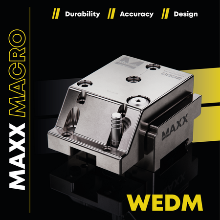 MaxxMacro® WEDM Wire EDM Tooling