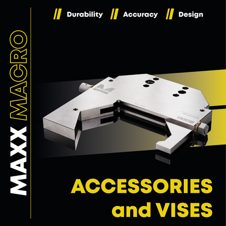MaxxMacro® WEDM - Accessories and Vises